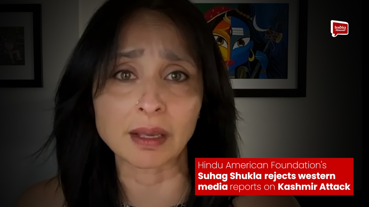 Hindu American Foundation's Suhag Shukla rejects western media reports on Kashmir Attack